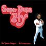 Super Dupa Fly (feat. DJ Noname)