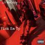 Pick Em Up (Explicit)