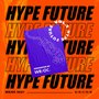 HYPE FUTURE VOL.3