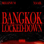 Bangkok Locked Down (Explicit)
