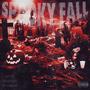 Spooky Fall (Explicit)