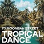 Tropical Dance