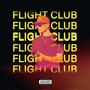 Flight Club (Explicit)