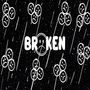 Broken