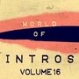 World of Intros, Vol.16 (Special DJ Tools) [Explicit]