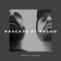 Ráscate el pecho (feat. Ric Zeppelin) (Explicit)