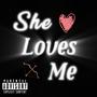 She Loves Me (feat. Dj Flippp) [Radio Edit]