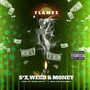 S*x, ** & Money (Explicit)