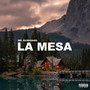 La Mesa (Explicit)