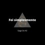 Foi Simplesmente (Explicit)