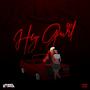 Hey Gurl (Explicit)