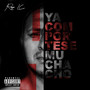 Ya Compórtese Muchacho (Explicit)