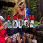 Caminhada Louca (Explicit)