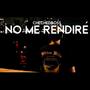 No me rendiré (Explicit)