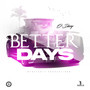 Better Days