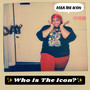 Who Is The Icon? (Explicit)