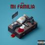 Mi Familia (Explicit)