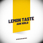 Lemon Taste (Explicit)