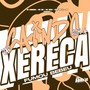 Vai Caindo Com a Xereca Fumou Bebeu (Explicit)