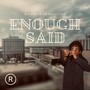 Enough Said (Explicit)