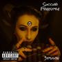 SUCCUBI FREESTYLE (Explicit)