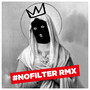 #NoFilter RMX (Explicit)