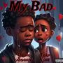 My Bad (feat. Trap Kobe) [Explicit]