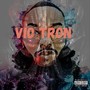 Vio Tron (Explicit)