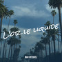 L'or le liquide (Explicit)