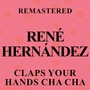 Claps Your Hands Cha Cha (Remastered)