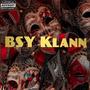 BSY KLANN (feat. BSY G-Way) [Explicit]