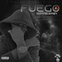 Fuego (Explicit)