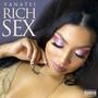 Rich Sex (Explicit)