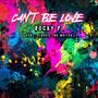 Can't Be Love (feat. Classix the Writer) [Explicit]