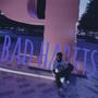 Bad Habits (Explicit)