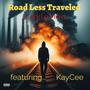 Road Less Traveled (feat. KayCee) [Explicit]