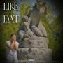 Like Dat (Explicit)