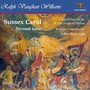 Ralph Vaughan Williams: The Oxford Book of Carols (Excerpts) : No. 24, Sussex Carol [2nd Tune]