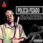 Policia Pizado (Explicit)