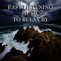 Easy Listening To Relax By