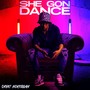 She Gon Dance (Explicit)