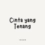 Cinta yang Tenang