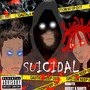 Suicidal (Explicit)