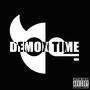 DEMON TIME (Explicit)