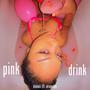 pink drink (feat. Erameld) [Explicit]