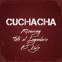 Cuchacha (Explicit)