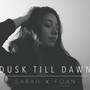 Dusk Till Dawn (feat. Sarah)