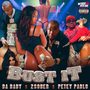 Bust It (feat. Dababy & Petey Pablo)