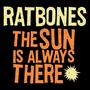 The Sun Is Always There