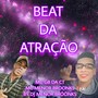 BEAT DA ATRAÇÃO (Explicit)